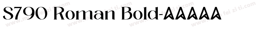 S790 Roman Bold字体转换